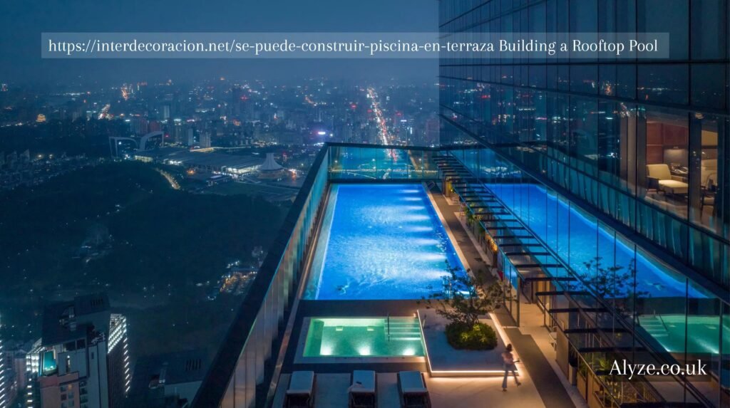 https://interdecoracion.net/se-puede-construir-piscina-en-terraza