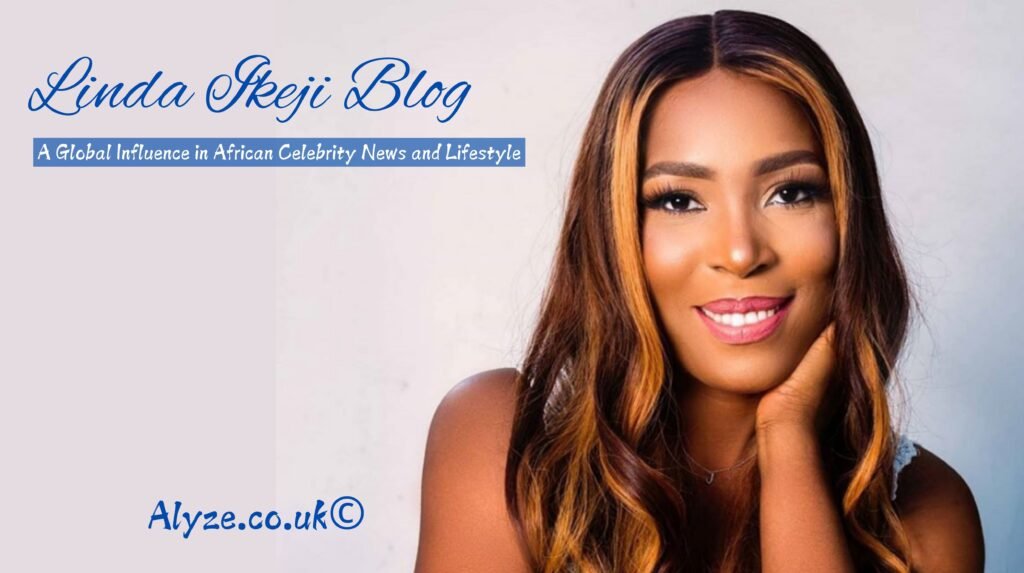 Linda Ikeji Blog