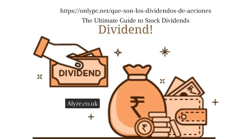 https://onlypc.net/que-son-los-dividendos-de-acciones